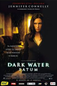 Dark Water – Fatum